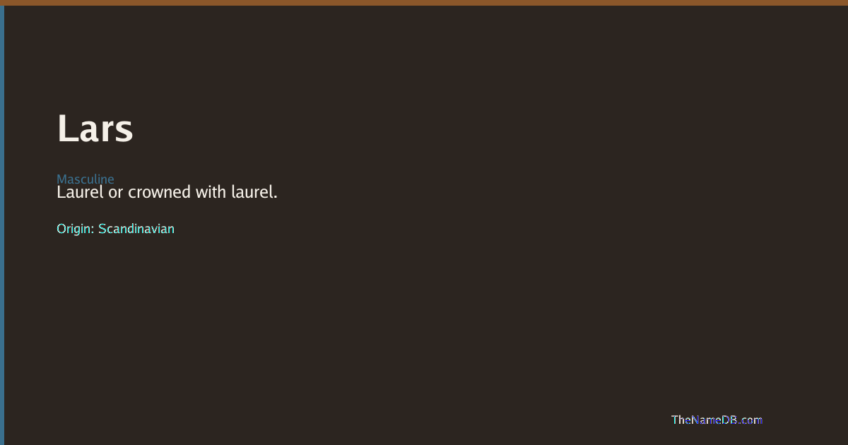 Lars - Name Meaning & Origin - TheNameDB